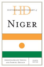 Historical Dictionary of Niger (Historical Dictionaries of Africa)