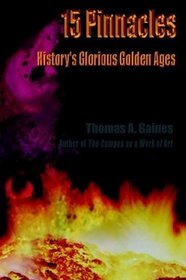 15 Pinnacles: History's Glorious Golden Ages