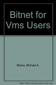 BITNET for VMS Users