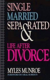 Single Married Separated Life After Divorce