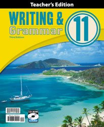 Writing & Grammar (3rd Edition) Grade 11 Teacher's Edition with CD-ROM