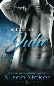 Schutz fr Julie (SEALs of Protection) (German Edition)