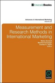 Measurement and Research Methods in International Marketing (Advances in International Marketing)