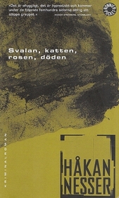 Svalan, katten, rosen, doden (The Strangler's Honeymoon) (Inspector Van Veeteren, Bk 9) (Swedish Edition)