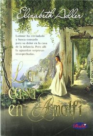 La Casa en Amalfi (The House in Amalfi) (Spanish Edition)