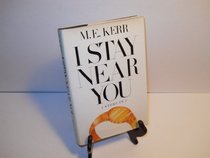 I Stay Near You: 1 Story in 3