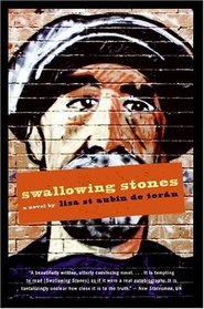Swallowing Stones: A Novel