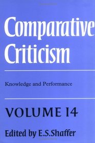 Comparative Criticism: Volume 14, Knowledge and Performance