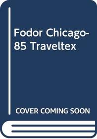 Fodor Chicago-85 Traveltex