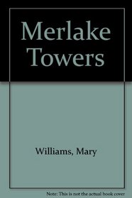 Merlake Towers
