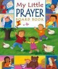 My Little Prayer Board Book
