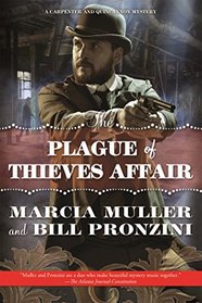 The Plague of Thieves Affair (Carpenter and Quincannon, Bk 4)