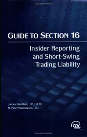 Guide to Section 16: Insider Reporting and Short-Swing Trading Liability