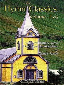 Hymn Classics Volume 2: Later Elementary Level (Willis)
