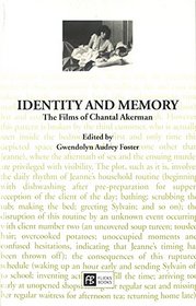 Identity and Memory: the Films of Chantal Ackerman (Cinema Voices Series)