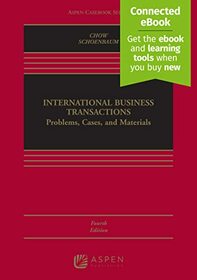 International Business Transactions: Problems, Cases, and Materials [Connected eBook] (Aspen Casebook)