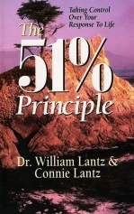 The Fifty-One Percent Principle: Taking Control over Your Response to Life