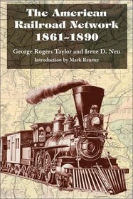 The American Railroad Network, 1861-1890