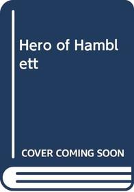 The Hero Of Hamblett