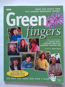 The Greenfingers Appeal Book: Ideas and Advice from TV's Leading Garden Experts