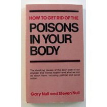 How to get rid of the poisons in your body (An ARC book)