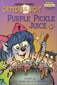Purple Pickle Juice (Critters of the Night)