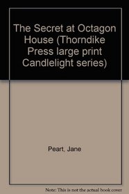 The Secret at Octagon House (Thorndike Press Large Print Candlelight Series)