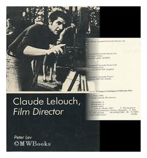 Claude Lelouch, Film Director