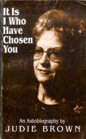 It is I who have chosen you: An autobiography