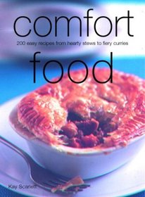 Comfort Food: 200 Easy Recipes from Hearty Stews to Fiery Curries (Little Food Series)