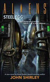Aliens: Steel Egg (Aliens (Dark Horse))