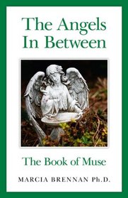 The Angels In Between: The Book of Muse