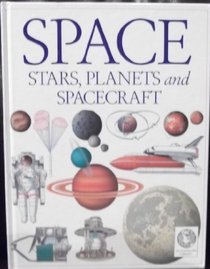 See and Explore Library: Space, Stars, Planets and Spacecraft