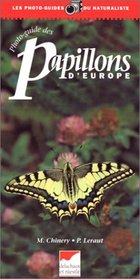 Photo-guide des papillons d'Europe (Les Photo-guides du naturaliste) (French Edition)