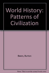 World History: Patterns of Civilization