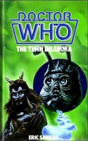 Doctor Who: The Twin Dilemma (Doctor Who Series)