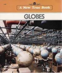 Globes (A New True Book)