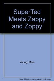 SuperTed Meets Zappy and Zoppy
