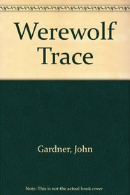 Werewolf Trace
