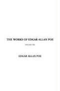 The Works of Edgar Allan Poe: V1