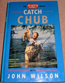 Catch Chub (