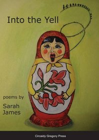 Into the Yell: Poems