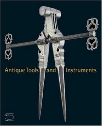 Antique Tools and Instruments
