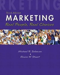 Marketing: Real People, Real Choices (3rd Edition)