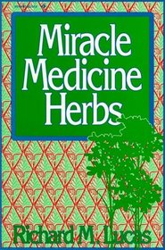 Miracle Medicine Herbs (Reward Books)