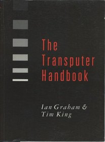 The Transputer Handbook
