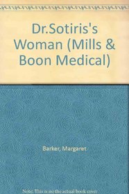 Dr.Sotiris's Woman (Medical Romance)