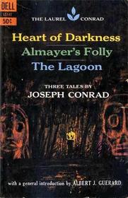 Heart of darkness ; Almayer's folly ; The lagoon