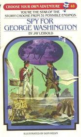 Spy for George Washington (Choose Your Own Adventure, Bk 48)