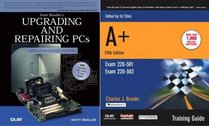 A+ Training Guide & Upgrading & Repairing PCs, 15th Edition Bundle
